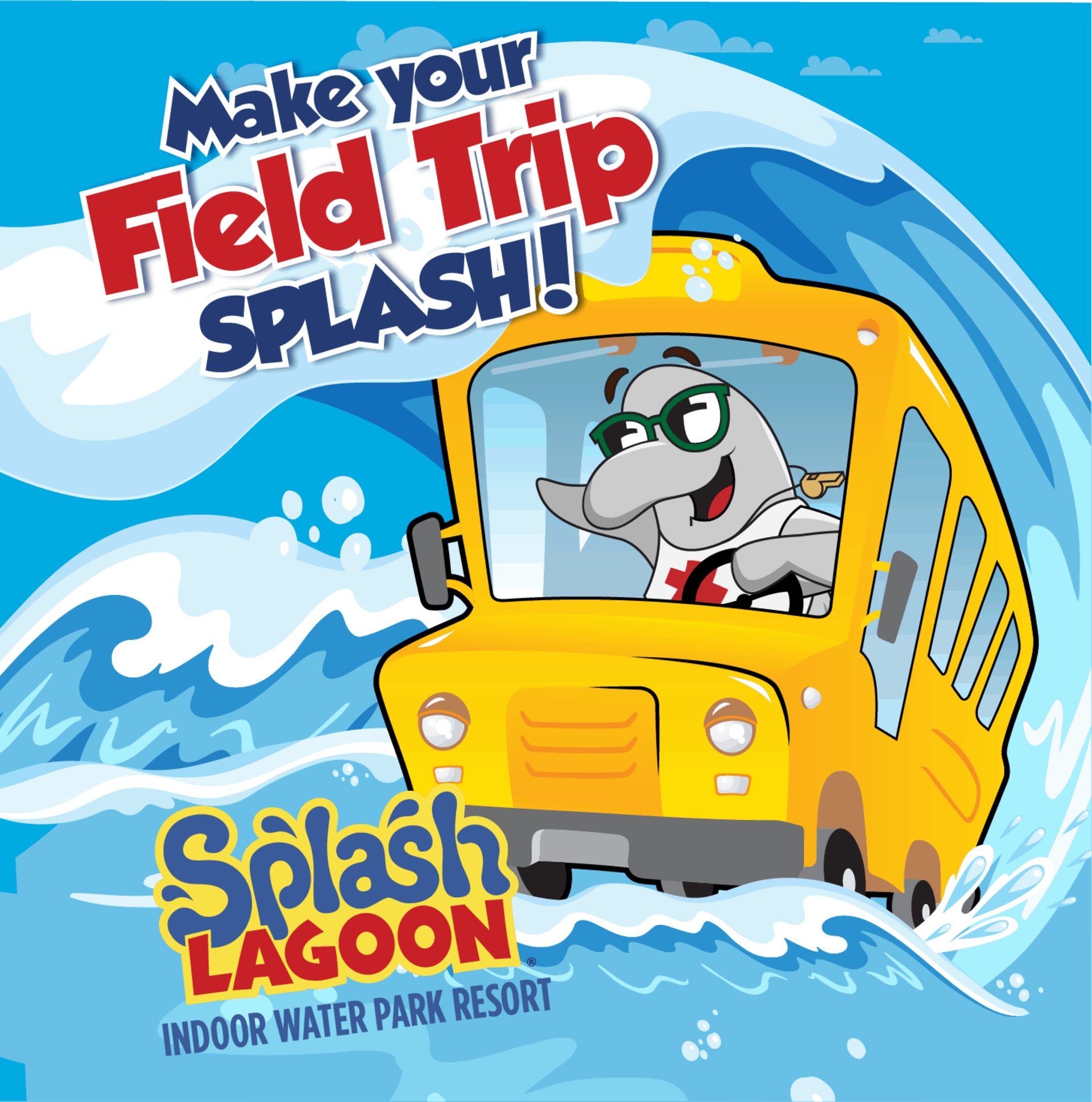 Make your field trip splash