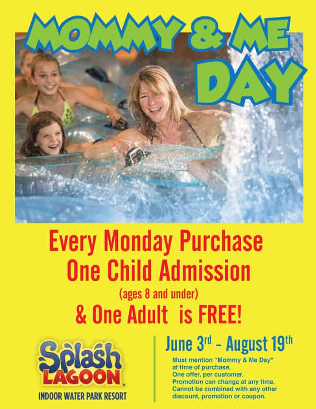 Mommy and me day flier. Every Monday purchase one child admission and get one adult admission free.
